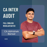 CA Inter Audit | Full English Regular Batch By CA Abhishek Bansal | For Jan 26 & May 26 Exams